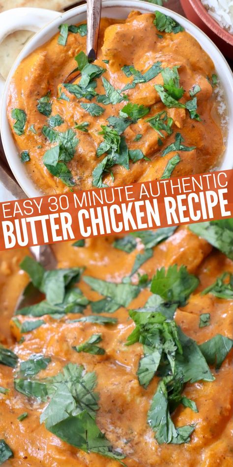 Make restaurant-style Indian Butter Chicken in just 29 minutes with this easy recipe! This quick and simple version of the classic Indian curry dish, Murgh Makhani, is rich, creamy, flavorful and perfect for weeknight meals. Serve it with basmati rice and naan on the side for dipping up all the delicious sauce! Authentic Butter Chicken Recipe, Authentic Butter Chicken, Butter Chicken Recipe Indian, Murgh Makhani, Butter Chicken Curry, Indian Butter Chicken, Butter Chicken Recipe, Favorite Recipes Dinner, Curry Dishes