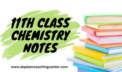 All Chapters Chemistry Notes For 11 Class PDF Chemical Bonding Notes Class 11, Class 11 Chemistry Notes, 11th Chemistry Notes, Relative Atomic Mass, Electron Affinity, Class 11 Chemistry, Chemistry Class 11, Ionization Energy, 11th Chemistry