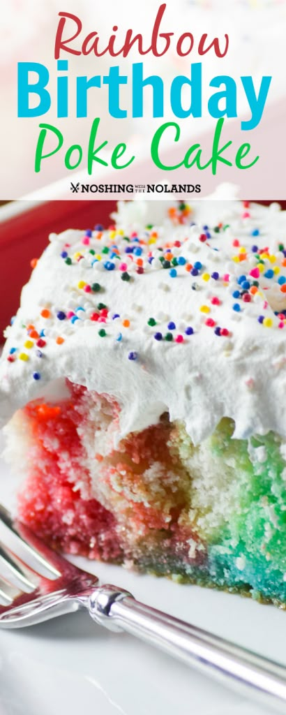 Birthday Poke Cake, Best Birthday Cupcakes, Cake Recipes Ideas, Cake Poke, Rainbow Cake Recipe, Jello Cake, Dump Cakes, Poke Cake Recipes, Poke Cakes