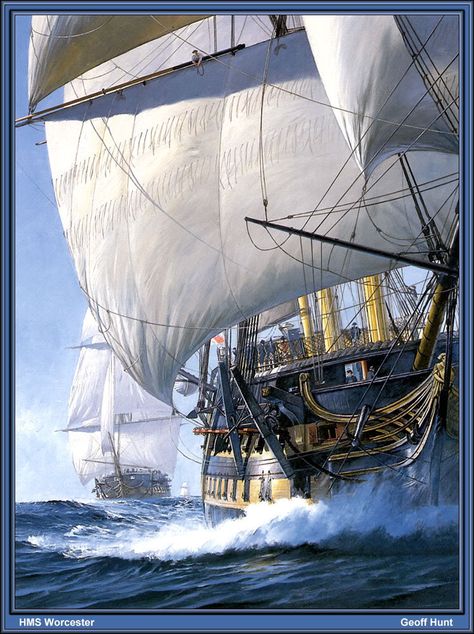 Tall Ships. HMS Worchester.  Geoff Hunt. Tall Ship Model, Navi A Vela, Ship Of The Line, Old Sailing Ships, Clipper Ship, Sailing Vessel, Ship Paintings, Wooden Ship, Nautical Art