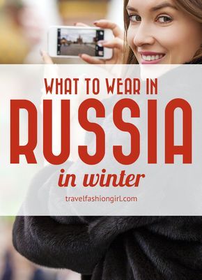 What to Wear in Russia in Winter Must Have Clothing Items, Asia Packing List, Moscow Winter, October Travel, Russia Winter, Trans Siberian Railway, Happy Vacation, Travel Fashion Girl, Russian Winter