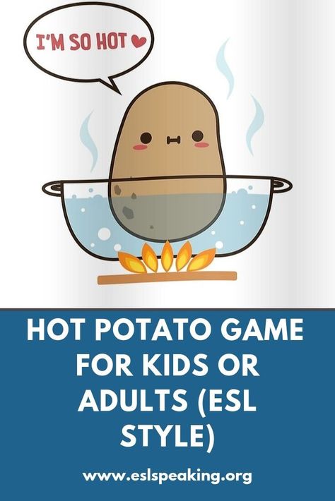 The hot potato is an ESL speaking game for kids that is guaranteed to make your class awesome. For for kids learning English! Fun English Games, Hot Potato Game, English Games For Kids, Speaking Activities Esl, Speaking Activities English, Speaking Games, Teach English To Kids, Hot Potato, Esl Teaching Resources