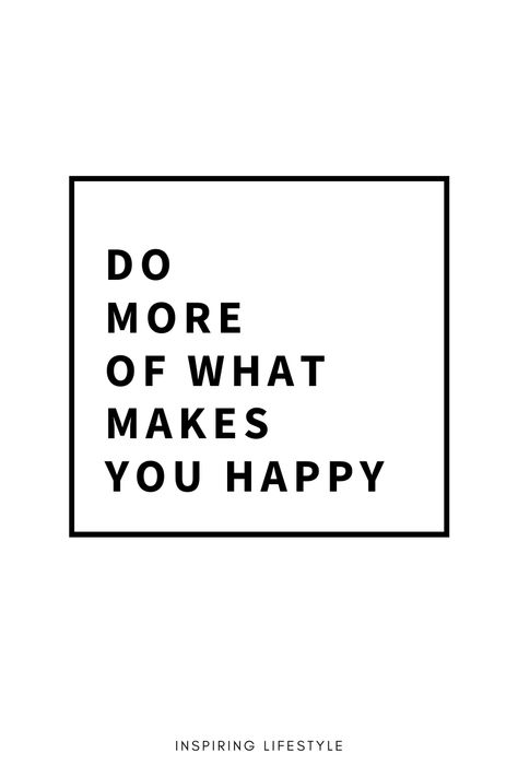 How to increase your happiness: 1. Make a list of what makes you happy 2. Prioritize to do the things that make you happy Easy, right? #happyquotes #happytips #happy #happiness #happiest #fun #funny #doit #inspo Get Your Happy On, Doing Things That Make You Happy Quotes, Do Things That Make You Happy Quotes, Happy With You, Makes Me Happy, Do The Things That Make You Happy, Do Things That Make You Happy, Do What Makes You Happy Quotes, Things That Make Me Happy