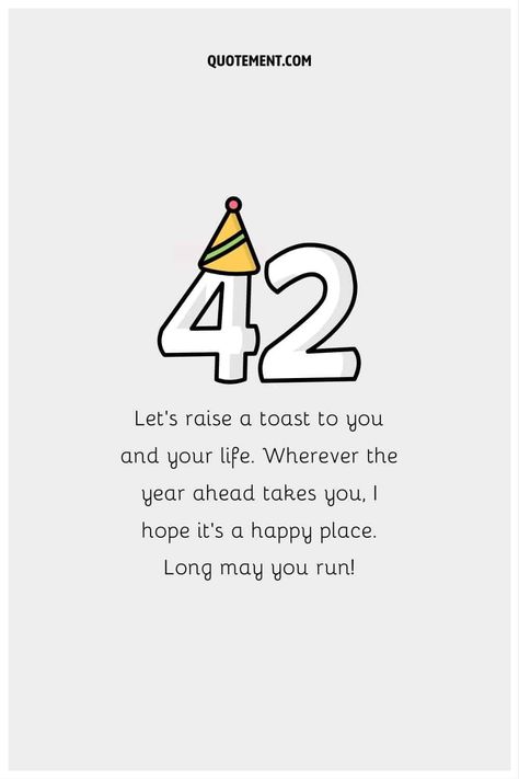 80 Ways To Say Happy 42nd Birthday And Make It Memorable Happy 42nd Birthday Wishes, Happy 42nd Birthday, Best Wife Ever, 42nd Birthday, Dear Sister, Very Happy Birthday, Wishes For You, I Am A Queen, Yet To Come