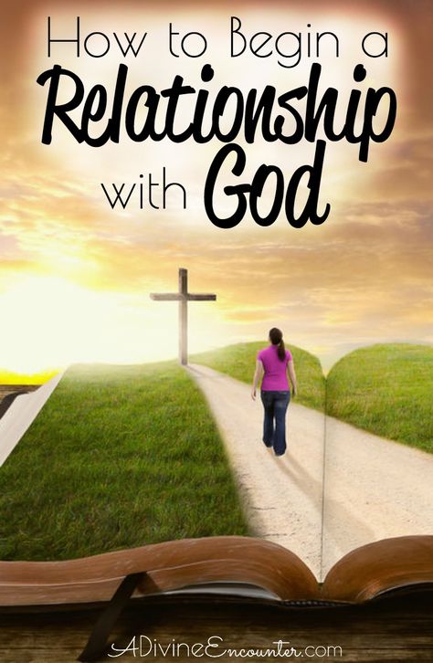 How to Begin a Relationship With God A Relationship With God, How To Believe, Jesus Christ Quotes, Christ Quotes, Get Closer To God, Relationship With God, Finding God, Bible Prayers, Christian Blogs