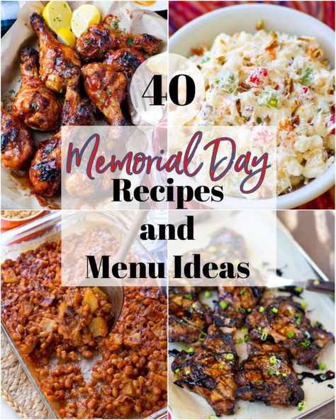 40 Memorial Day Recipes And Menu Ideas - A Southern Soul Memorial Day Food Ideas, Memorial Day Food, Summer Dinner Party Menu, Red White And Blue Fruit, Memorial Day Recipes, Balsamic Chicken Thighs, Memorial Day Celebration, Cookout Menu, Memorial Day Foods