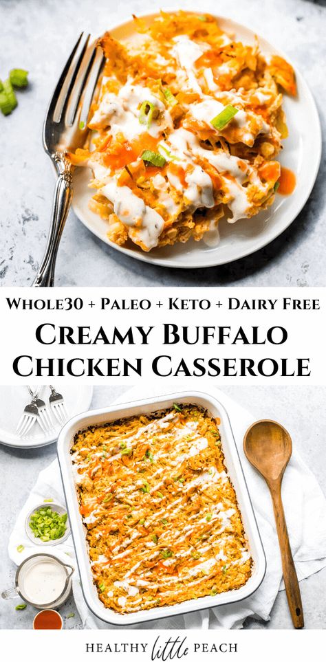 A creamy Buffalo Chicken Casserole that is Whole30, Keto and Paleo compliant. Filled with shredded chicken, mayo, ranch, nutritional yeast, seasoning, green chilies and Franks Hot sauce. A perfect easy and quick weeknight dinner. #whole30recipes #whole30casseroles #casseroles #ketorecipes #keto #ketocasseroles #paleo #dairyfree #glutenfree Keto With Shredded Chicken, Whole 39 Recipes, Quick Whole30 Dinner, Fast Whole 30 Dinner, Whole30 Buffalo Chicken Casserole, Whole30 Casserole Recipes, Easy Paleo Casserole Recipes, Whole30 Shredded Chicken Recipes, Whole30 Casserole Dinners