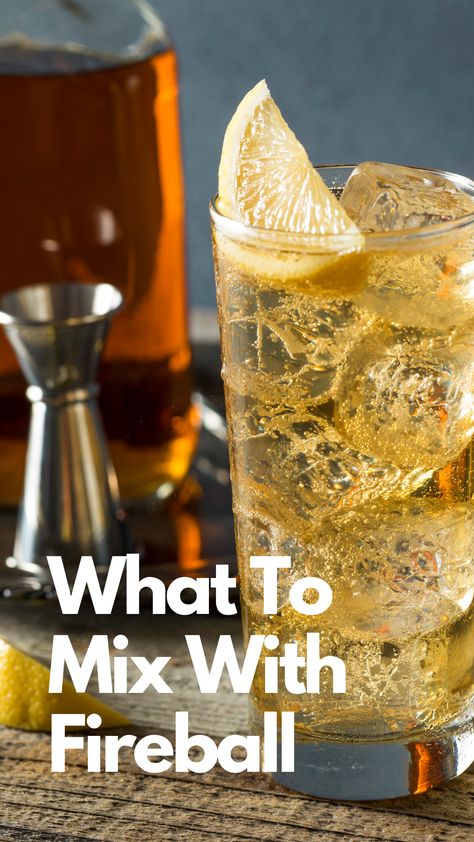 What To Mix With Fireball Fireball Mixed Drink, Fireball Mixed Drinks Recipes, Dr Pepper And Fireball, Best Fireball Drinks, Drinks Made With Fireball Whiskey, Fireball Batch Cocktail, Mixed Drinks With Fireball Whiskey, Fireball Cinnamon Whiskey Drinks, Shots With Fireball Whiskey