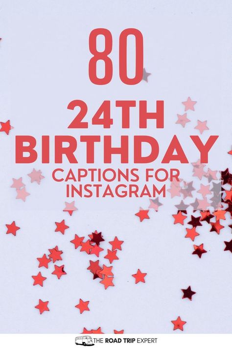 24th Birthday Captions for Instagram 22 Birthday Quotes Instagram, Birthday Quotes For Instagram, 23 Birthday Quotes, 24th Birthday Quotes, 22nd Birthday Quotes, Captions For Instagram Photos, Birthday Captions For Myself, 16th Birthday Quotes, Birthday Captions Instagram