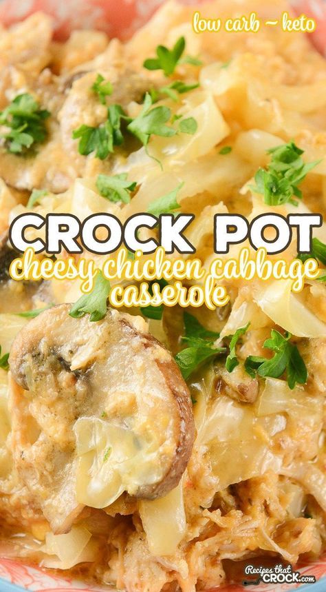 Chicken Cabbage Casserole, Crock Pot Cheesy Chicken, Cheesy Chicken Casserole, Chicken Cabbage, Family Dinner Recipe, Cabbage Casserole Recipes, Low Carb Crock Pot Recipes, Keto Crockpot, Chicken Crockpot Recipes Easy