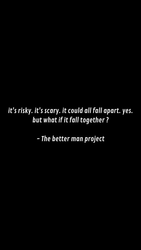 Those words can be the foundation of your discipline to break self doubt. Be a risk taker and just go for it. Risk Taker Quotes, Ceo Mindset, Just Go For It, Better Man, The Better Man Project, Risk Taker, Self Empowerment, Go For It, Just Go