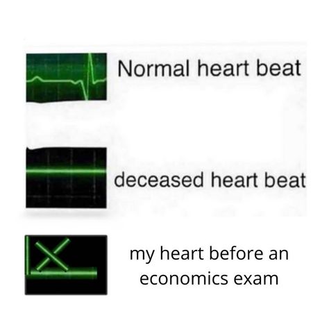 Economics Humor, Economics Quotes, Exams Memes, Normal Heart, Book Jokes, Study Motivation, In A Heartbeat, Economics, Really Funny