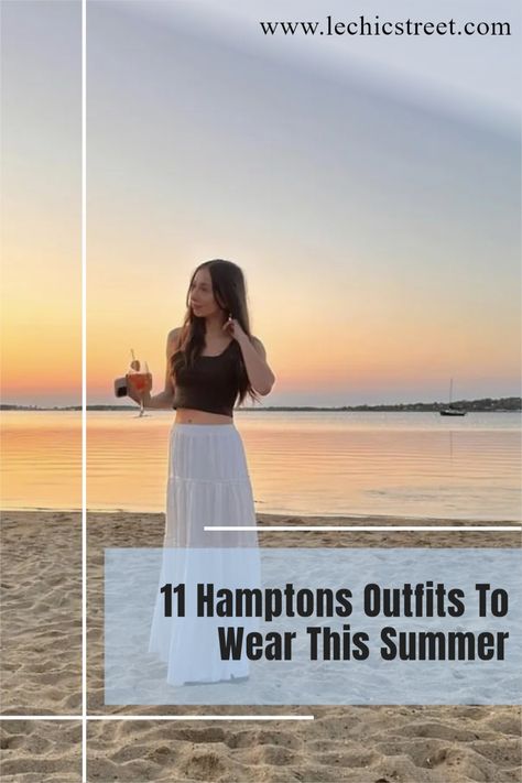 11 Hamptons Outfits To Wear This Summer. Heading to the hamptons for vacation? The hamptons is the perfect vacation beach getaway and has the perfect vacation aesthetic. With lots of things to do, check out vacation outfits summer for everything it is. Lots of vacation dresses for the hamptons and hamptons style. Cute hamptons style vacation outfits. #hamptons #vacationaesthetic #vacationoutfits #vacationoutfitssummer #vacationoutfitsbeach Hamptons Winery Outfit, South Hampton Style Outfits, Hamptons Outfit Aesthetic, Outfits For The Hamptons, Summer In The Hamptons Outfits, Hampton Outfits Summer, Hamptons Style Outfit, Summer Hamptons Outfit, Hampton Outfits