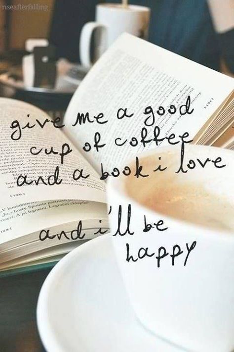 Coffee and a book. Coffee And A Book, Book And Coffee, Happy Coffee, A Cup Of Coffee, Coffee And Books, Open Book, Coffee Love, Coffee Quotes, I Love Books