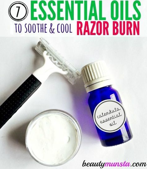 7 Soothing Essential Oils for Razor Burn Relief - beautymunsta - free natural beauty hacks & more! Burn Remedies, Razor Burn Remedies, Razor Burn Relief, Homemade Alternatives, Cosmetic Chemistry, Calendula Essential Oil, Burn Remedy, Natural Beauty Hacks, Burn Relief