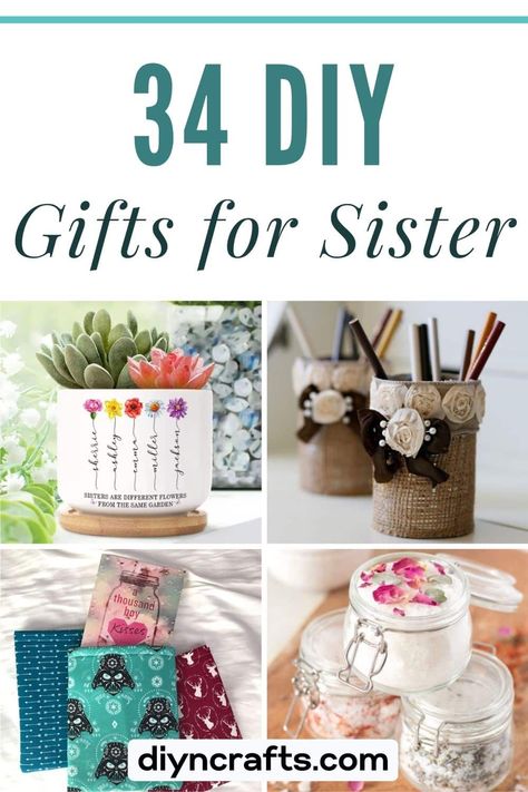 Sister's Birthday Gift Ideas, Small Gifts For Sister In Law, Sister Diy Gifts Birthday, Crafts For Sisters To Do Together, Diy Gifts For Sister In Law Homemade, Gifts To Make For Your Sister, Aunt Diy Gifts, Diy Crafts For Sisters, Diy Sister Gifts Christmas