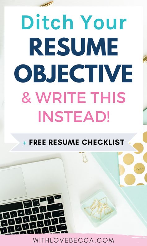 Ditch your resume objective and write this instead How To Write An Objective For A Resume, How To Update Your Resume, Job Searching Tips, Linkedin Strategy, Career Objectives For Resume, Career Change Resume, Writing A Resume, Resume Checklist, Writing A Cv