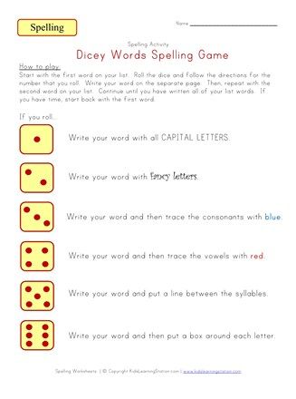 Spelling game with dice for kids. Roll the dice and then follow the instructions. Use with any spelling word list you want. Find lots of spelling games at KidsLearningStation.com. Games With Dice, Fun Spelling Games, Spelling Word Practice, Spelling Words List, Spelling Games, Roll The Dice, Word Practice, Spelling Words, Writing Worksheets