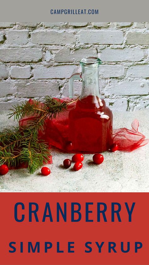 A bottle filled with cranberry simple syrup with some cranberries and fir branches nearby. Cranberry Syrup Recipe, Cranberry Soda, Sodastream Syrup, Cranberry Syrup, Camp Grill, Easy Camping Breakfast, Cranberry Simple Syrup, Nut Free Pesto, Orange Simple Syrup