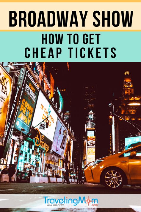 How To Score Cheap Broadway Tickets in New York City - Traveling Mom Nyc Work, New York Broadway, Traveling Mom, Broadway Tickets, Broadway Show, York Travel, City Family, Theater Tickets, New York City Travel