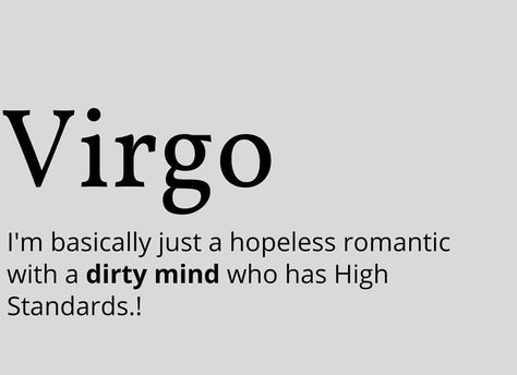 Virgo Celebrities, Funny Virgo Quotes, Virgo Emotions, All About Virgo, Virgo Astrology, Virgo Personality, Virgo Memes, Virgo Traits, Virgo Quotes