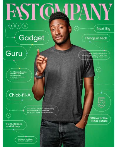 Fast Company Magazine, Marques Brownlee, Tech Review, Fast Company, Business Magazine, Business Case, Soft Skills, Magazine Subscription, Entrepreneur Success