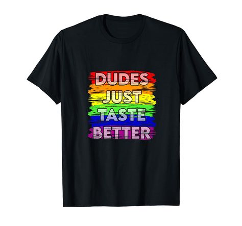 PRICES MAY VARY. Dudes Just Taste Better, funny design for guys, girls, men and women this gay pride. Great gift idea for your best buddy, boyfriend or girlfriend. Awesome funny gay rainbow flag, show your love on gays or lesbian with this funny tee Dudes Just Taste Better. Perfect for Gay, LGBT Pride Month 2020. Gift for Winter, summer or Valentine's Day. Be kind and proud with this gay, les rainbow, colors tee. lgbt. Show love and support with this great gift. Supporting equality, community Li Rainbow Pride Flag, Gay Pride Gifts, Gay Pride Shirts, Rainbow Flag Pride, Pride Gifts, Rainbow Flag, Mens Long Sleeve Tee, Comfortable Tops, Pride Flag