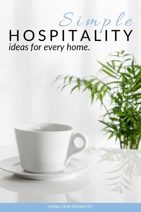 Simple Hospitality Ideas For Every Home - Tea Ministry, Biblical Hospitality, Godly Womanhood, Christian Hospitality, Biblical Advice, Hospitality Ideas, Rs Activities, Hosting Tips, Christian Homemaking