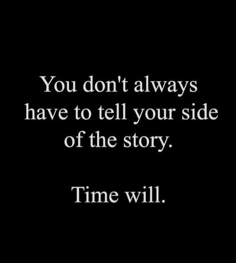 Your Side Of The Story, Narcissistic Personality, Tiny Tales, Story Quotes, Lesson Quotes, Self Quotes, Reminder Quotes, Deep Thought Quotes, Quotable Quotes