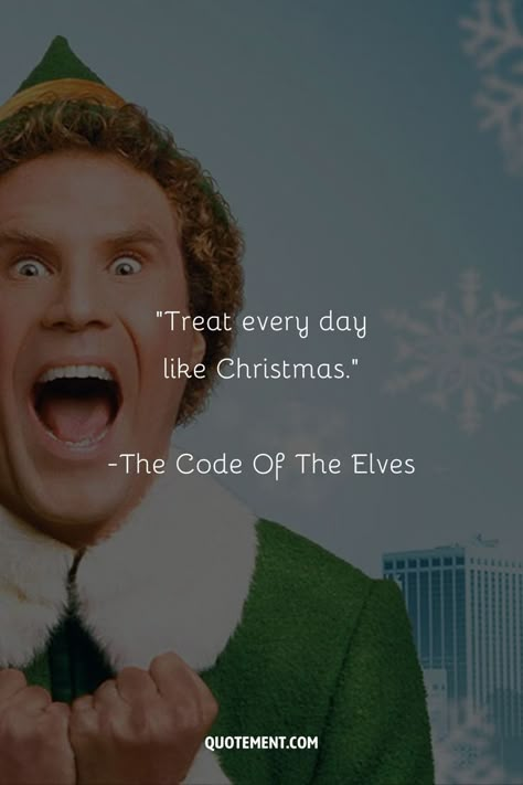 It was a tough choice, but I’ve picked the 70 best Elf movie quotes that will spread Christmas cheer and make you smile. The Elf Movie Quotes, Rudolph The Red Nosed Reindeer Quotes, Famous Christmas Movie Quotes, Christmas Quotes From Movies, Christmas Elf Movie, Famous Christmas Movies, Christmas Movies Quotes, Buddy The Elf Quotes, Elf Movie Quotes