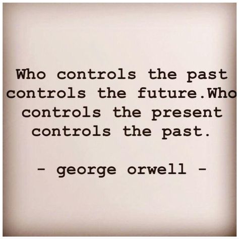 Who controls the past controls the future. Who controls the present controls the past. - George Orwell @Neferast #Dystopia #Dystopian #Future Dystopia Quotes, Capitalist Dystopia, Dystopia Aesthetic, Image Aesthetic, Dystopian Society, Future Quotes, Dystopian Future, Original Characters, George Orwell