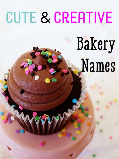 Choosing a name for your bakery is a piece of cake with this list of 75 cute and creative bakery names. Bakery Shop Names, Cake Shop Names, Cake Business Names, Dessert Names, Bakery Names, Cute Bakery, Small Bakery, Cupcake Bakery, Cake Name