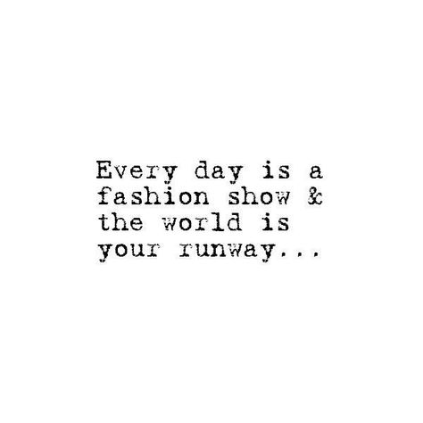 Fashion Show Quotes, Fashion Quotes Coco Chanel, Show Quotes, Chanel Quotes, Coco Chanel Quotes, Truth Ideas, Fashion Words, Outfit Quotes, Happy Words