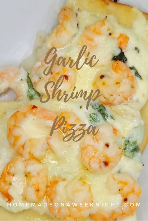 Garlic Shrimp Pizza Recipe, Shrimp Pizza Recipe Garlic Butter, White Shrimp Pizza, Garlic Prawn Pizza Recipe, Pizza With Shrimp, Shrimp Naan Bread Pizza, Shrimp Pizza With White Sauce, Prawn Pizza Recipes, Shrimp Scampi Pizza Recipes