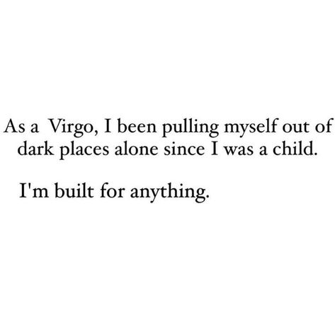 Big Virgo Energy, Funny Virgo Quotes, Virgo Emotions, Virgo Things, Savvy Quotes, Virgo Goddess, Virgo Personality, Virgo Memes, Virgo Girl