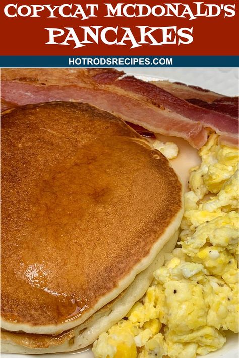 McDonald's Pancakes with Bacon and Eggs Copycat Pancake Recipe, Mcdonald's Pancake Recipe, Buscuit Recipe, Mcdonalds Pancakes, Mcdonalds Copycat Recipes, Mcdonalds Recipes, French Toast Waffles, Pancakes For Dinner, Pancake Bites