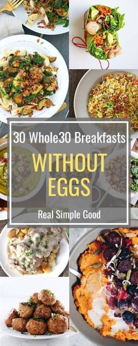 Breakfasts Without Eggs, Breakfast Ideas Without Eggs, Eggless Breakfast, Whole30 Breakfast Recipes, Egg Free Breakfast, Whole30 Breakfast, Whole 30 Breakfast, Egg Free Recipes, Eating Eggs