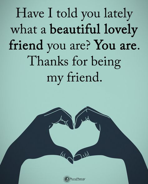 Tag someone who needs to read this.  Have I told you lately what a beautiful lovely friend you are? You are. Thanks for being my friend.… Friendship Quotes For Girls Real Friends, Thanks For Being My Friend, Like Minds, Quotes Loyalty, Special Friendship Quotes, Best Friend Captions, Make Me Happy Quotes, Friend Quotes For Girls, True Friendship Quotes