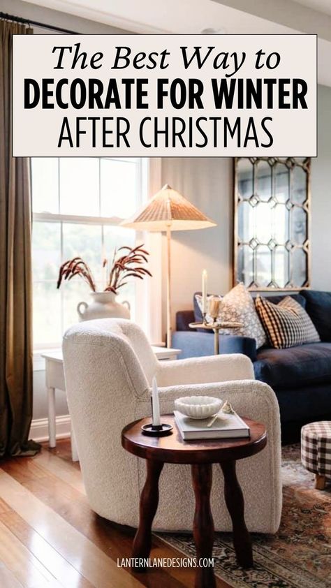 Transform your home with The Best Winter Decor Ideas for After Christmas! Dive into Rustic Winter Decor and Farmhouse Winter Decor for cozy January vibes. Explore Winter Home Decor Cozy ideas and discover ways to infuse minimalist living rooms with post-Christmas charm. January Decorating Ideas House, Winter Living Room Decor Cozy, Winter Home Decor After Christmas, Winter Decorating Ideas After Christmas, Home Decor After Christmas, Winter Decor Living Room, January Decor After Christmas, January Decorating Ideas, Winter Decor After Christmas