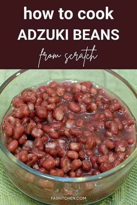 Image: A visually appealing Pinterest guide titled 'how to cook Adzuki Beans,' featuring essential information on nutrition, benefits, cooking methods, buying tips, and proper storage. Expand your knowledge about adzuki beans with this informative resource. How To Cook Adzuki Beans, Adzuki Bean Recipes Vegan, Aduki Beans Recipes, Anasazi Beans Recipes, Adzuki Beans Recipe, Adzuki Bean Recipes, Azuki Bean Recipes, Adzuki Bean Recipe, Culinary Knowledge