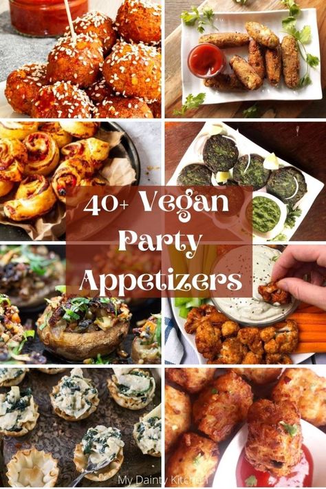 40+ Party-perfect Vegan Appetizers - My Dainty Kitchen Vegan Party Appetizers, Vegan Appetizer Recipes, Vegan Appetizers Easy, Vegan Stuffed Mushrooms, Vegan Finger Foods, Vegan Apps, Vegan Appetizers Recipes, Vegan Appetizer, Vegan Party Food