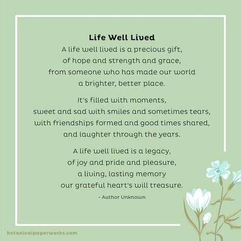 Quotes About A Life Well Lived, Poems For Loved Ones Who Passed, A Life Well Lived Quotes, Life Well Lived Quotes, Poem For Life, Good Poetry, Remembrance Poems, Dad Poems, Silent Tear