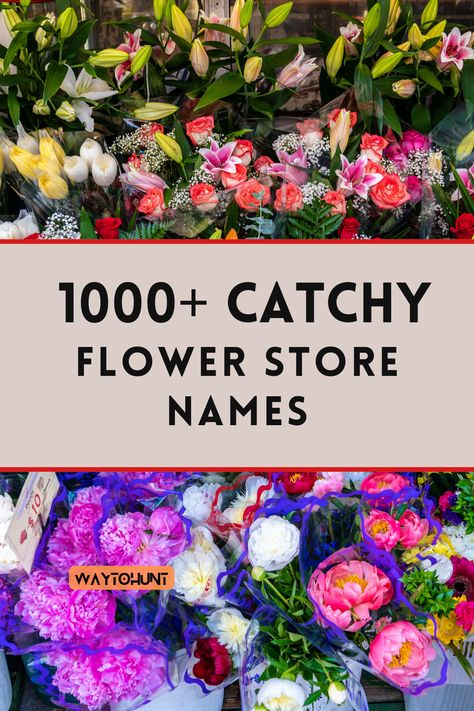 1000+ Catchy Flower Store Names Flower Trailer Shop, Florist Shop Name Ideas, Floral Business Names, Flower Farm Names, Flower Shop Names Ideas, Flower Business Names, Floral Names, Store Names Ideas, Shop Name Ideas