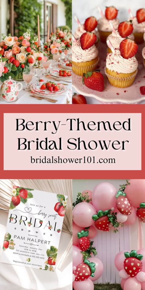 Bridal Shower Strawberry Theme, Love Is Berry Sweet Bridal Shower Theme, Berry In Love Bridal Shower Theme, February Bridal Shower Ideas, Bridal Shower Ideas Summer, Floral Bridal Shower Ideas, Summer Bridal Shower Ideas, Bridal Shower Themes Ideas, Wedding Strawberries