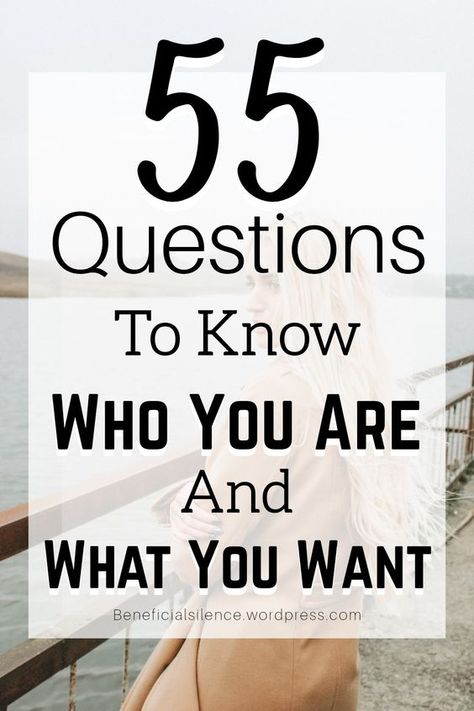 How To Find My Personality, 55 Questions To Ask Yourself, Questions To Find Out Who You Are, Questions To Discover Yourself, Ways To Get To Know Yourself Better, How To Get To Know Yourself Questions, How To Know More About Yourself, Questions To Learn About Yourself, Questions To Figure Out What You Want