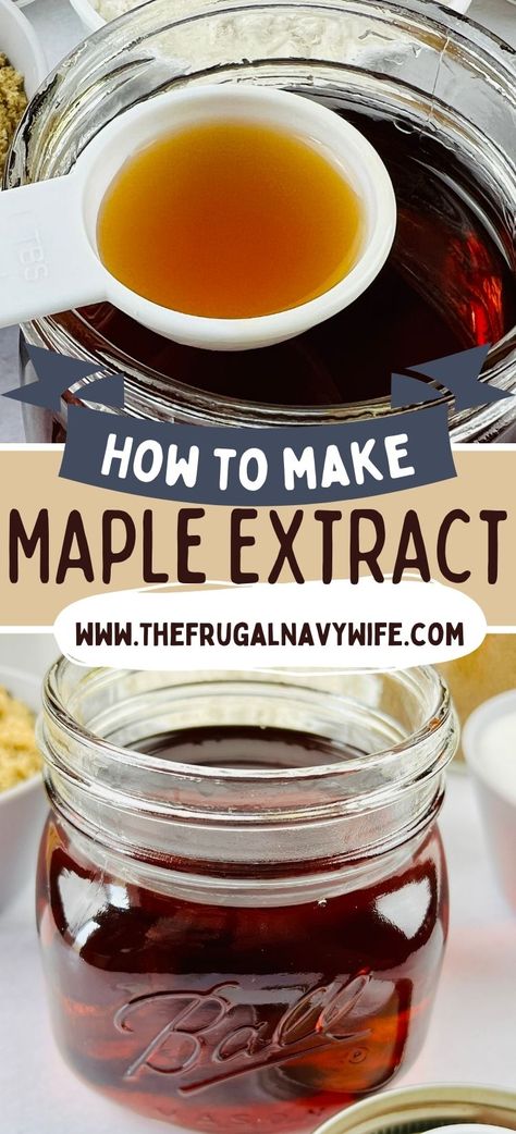 Do you want to add a touch of sweetness and flavor to your recipes? Maple extract is perfect for adding a warm and soothing flavor. #maple #extract #frugalnavywife #homemade #cooking #easyrecipes | Maple Extract | Homemade | DIY | Cooking | Easy Recipes | Diy Maple Syrup, Diy Extracts, Cooking Easy Recipes, Maple Extract, Homemade Maple Syrup, Vanilla Extract Recipe, Maple Syrup Recipes, Homemade Liquor, Easy Meals For Two