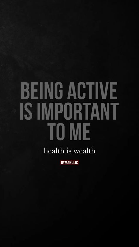 Being active is important to me - Gymaholic Be Active Quotes, Gymholic Quotes, Gymaholic Motivation, Fitness Journey Quotes, Good Boy Quotes, Fit Quotes, Workout Quote, Gym Motivation Wallpaper, Gym Quotes