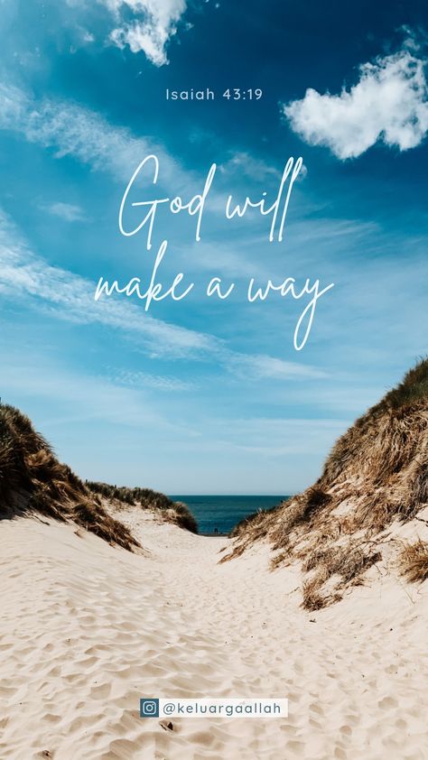 Isaiah 43:19 Inspirational Quotes God Faith, Paradise Quotes, Bible Quotes Healing, God Will Make A Way, Powerful Morning Prayer, Isaiah 43 19, God's Masterpiece, Scripture Wallpaper, Catholic Wallpaper