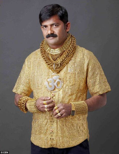 Dazzling: 'I know I am not the best looking man in the world but surely no woman could fail to be dazzled by this shirt?' he explained Gold Shirt, Indian Man, Good Looking Men, Pure Gold, Look Cool, Business Man, Jaipur, A Team, A Man