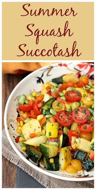 Summer Squash Side Dishes, Succotash Recipe, Yellow Squash Recipes, Summer Squash Recipes, Sommer Mad, Summer Cookouts, Dinner Bell, Summer Vegetable, Gf Recipes